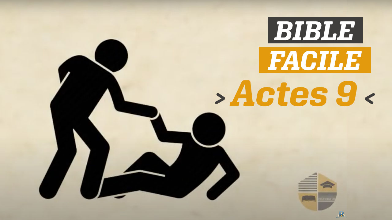 BIBLE FACILE – ACTES 9