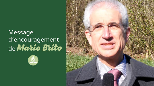 Message d&rsquo;encouragement de Mario Brito