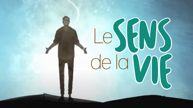 Le sens de la vie