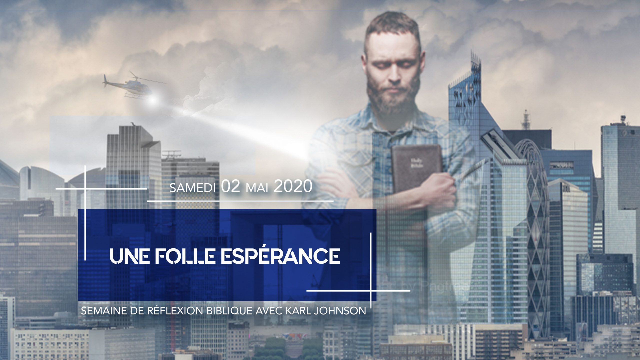 Une folle espérance ! avec Karl Jonhson – Semaine de l&rsquo;Espérance