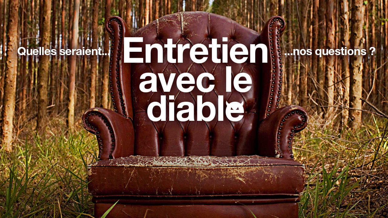 Entretien avec le Diable