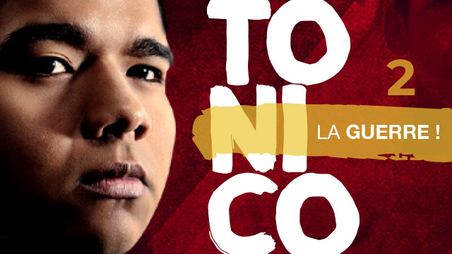 2. La guerre ! – Tonico – L&rsquo;histoire d&rsquo;une deuxième chance
