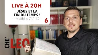 La Parabole des dix vierges – 6 – CHE&rsquo; LEO