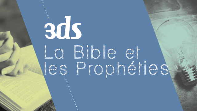 La Bible et les prophéties – Trio EDS