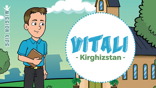 Vitali au Kirghizstan – Mission Kids