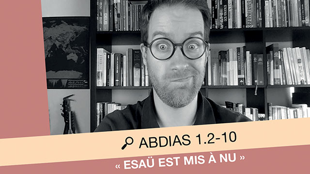 « Esaü est mis à nu »