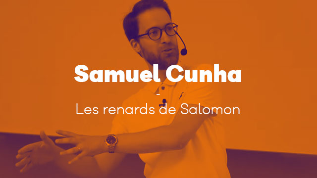 Les renards de Salomon – Samuel Cunha