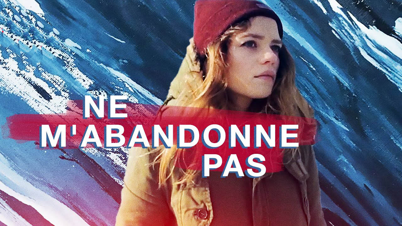 Ne m&rsquo;abandonne pas