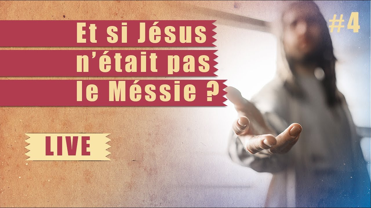 Et si Jésus n&rsquo;était pas le Messie ? – Steps