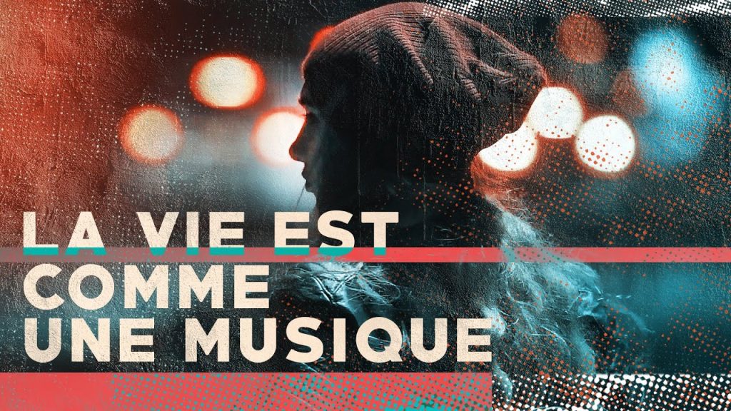 La vie est comme une musique
