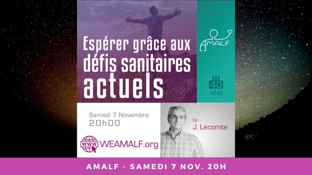 Espérer grâce aux défis sanitaires actuels avec le Dr. Jacques LECOMTE