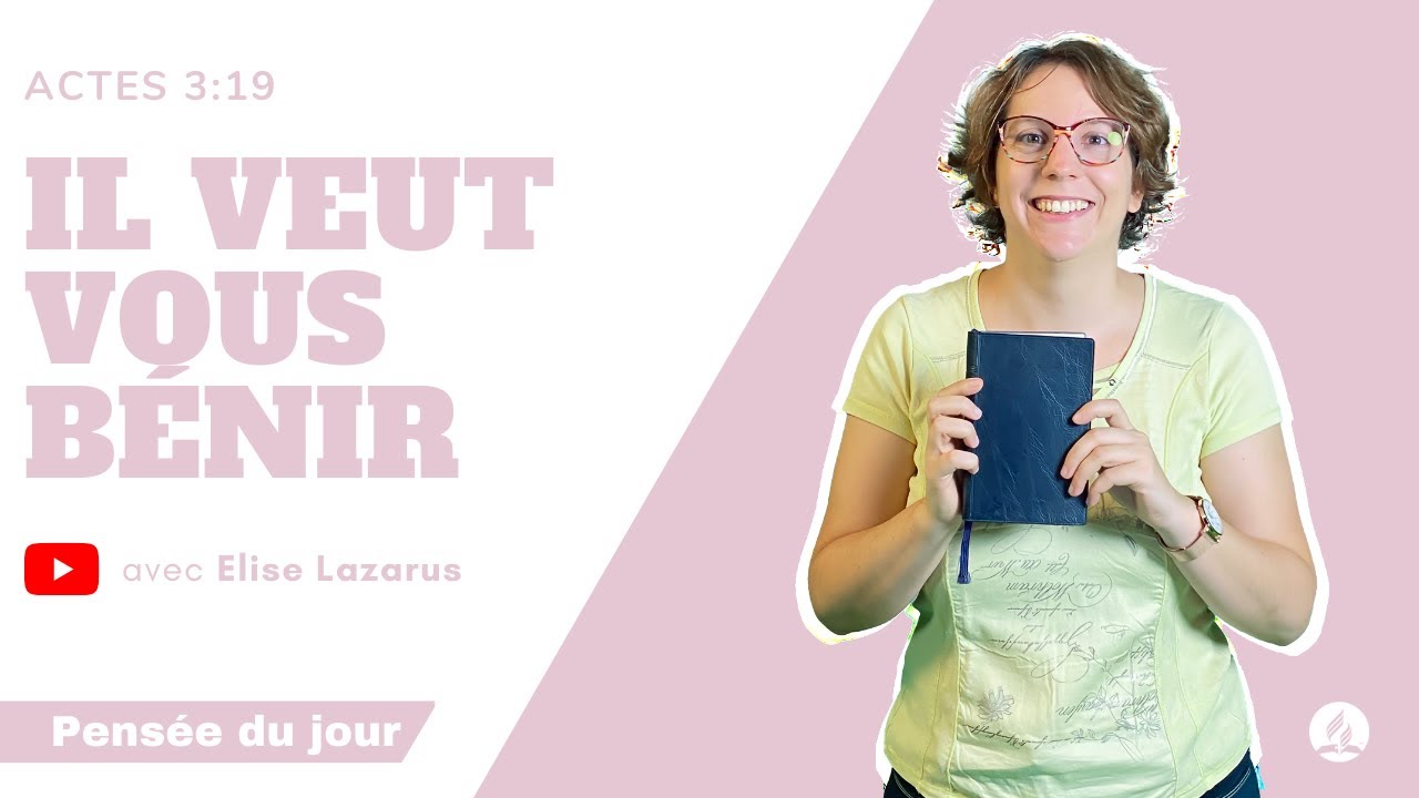 Il veut vous bénir – Pensée du jour