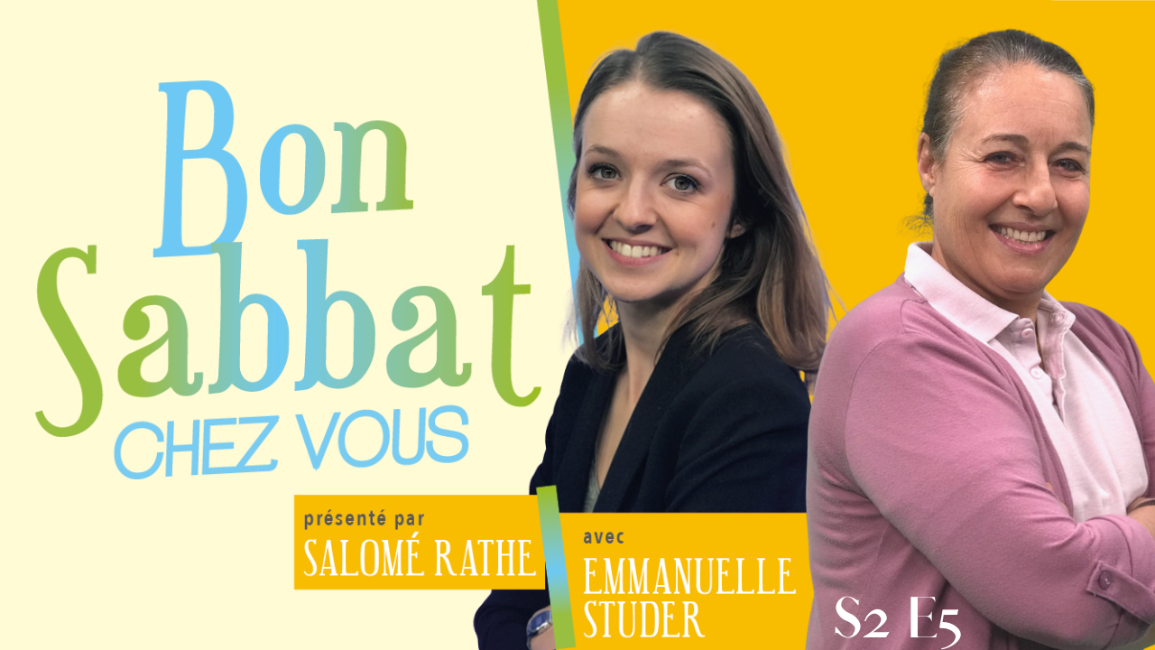 La Prière d&rsquo;Anne – Bon Sabbat Chez Vous – S2P5