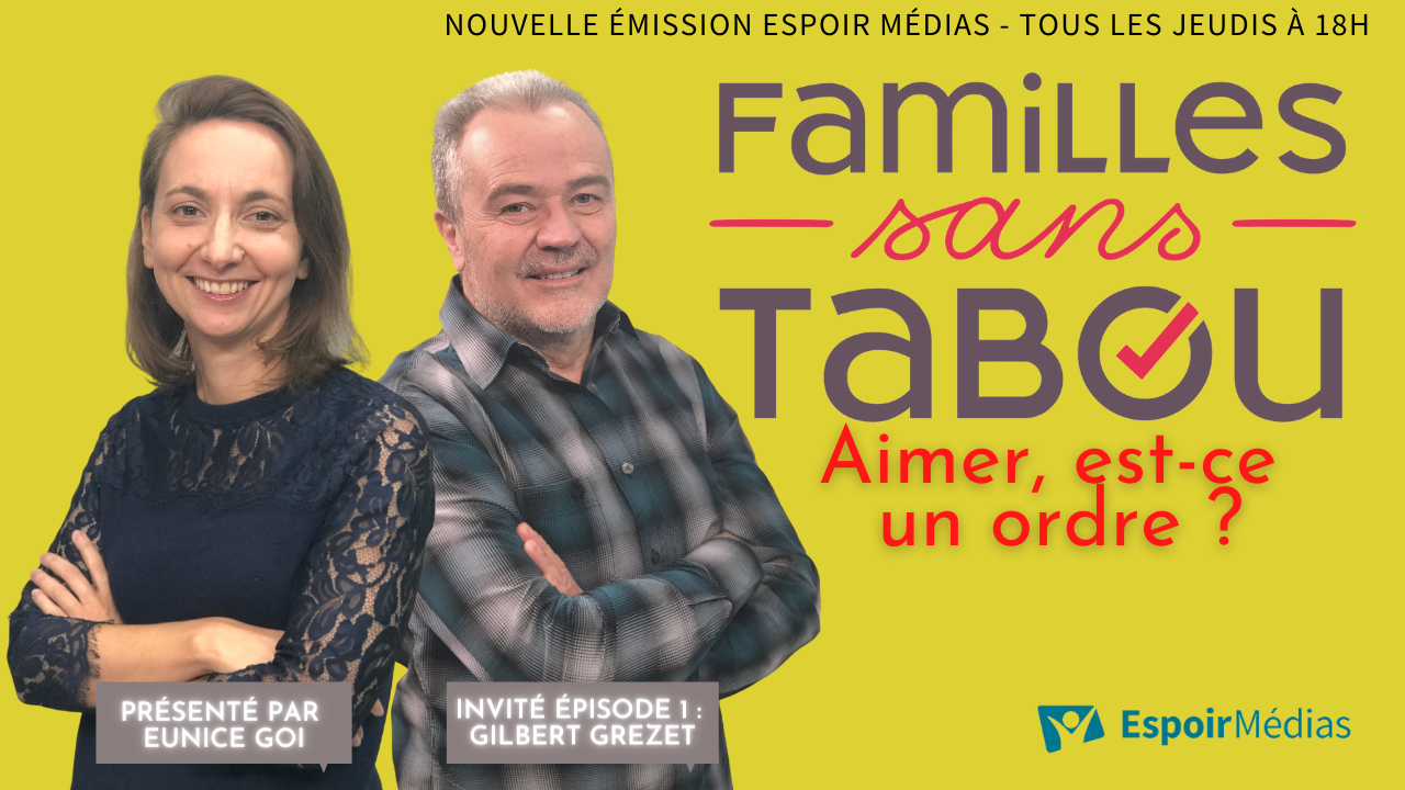 Aimer, est-ce un ordre ? – Familles sans tabou