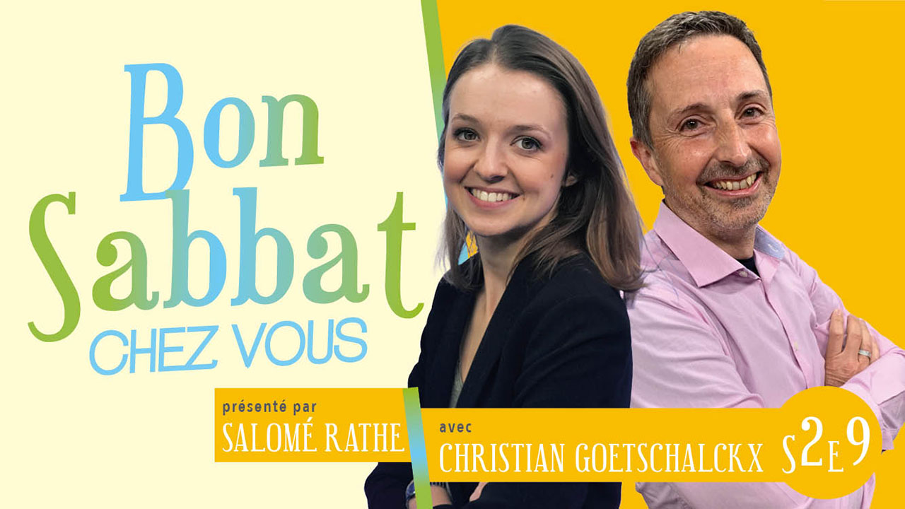 Bon Sabbat Chez vous – S2E9 – La prière d&rsquo;Elie –