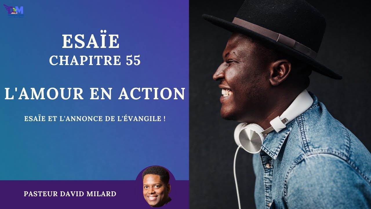 L&rsquo;Amour en action | Esaïe 55