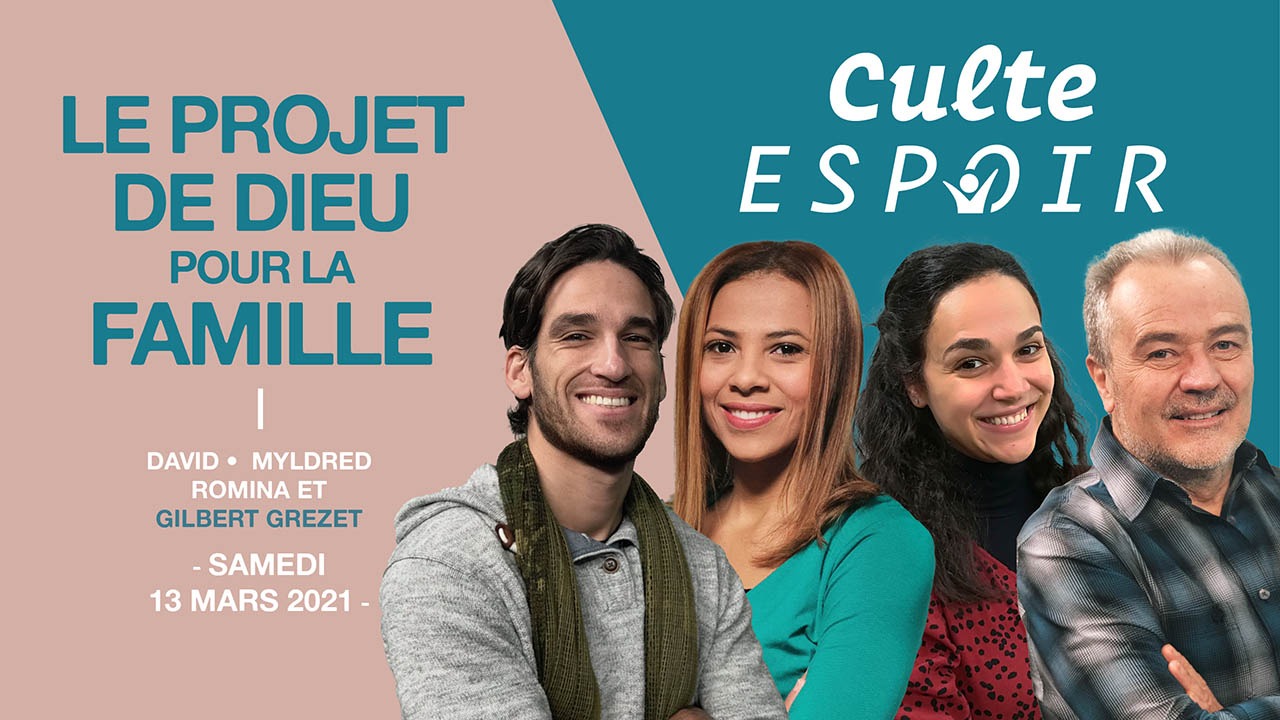 Le projet de Dieu pour la famille – Culte Espoir