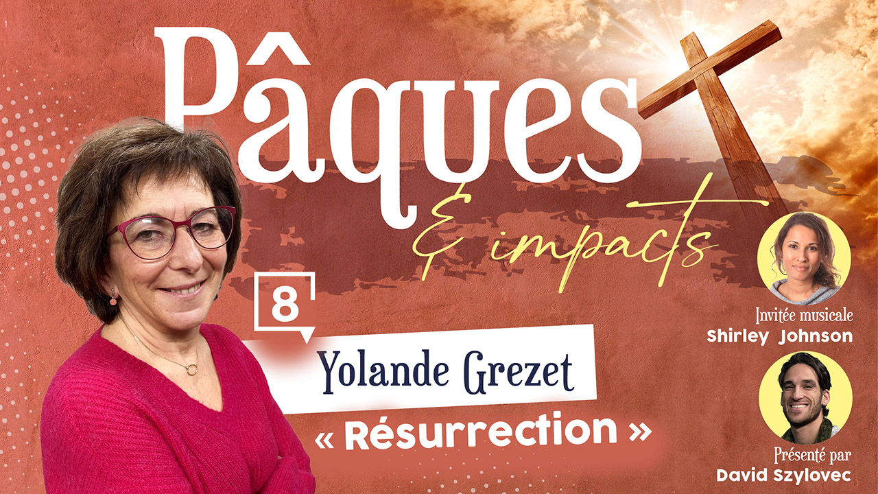 Pâques et Impacts #8 – Résurrection