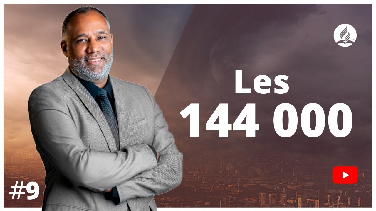 Les 144 000 – Apocalypse 14