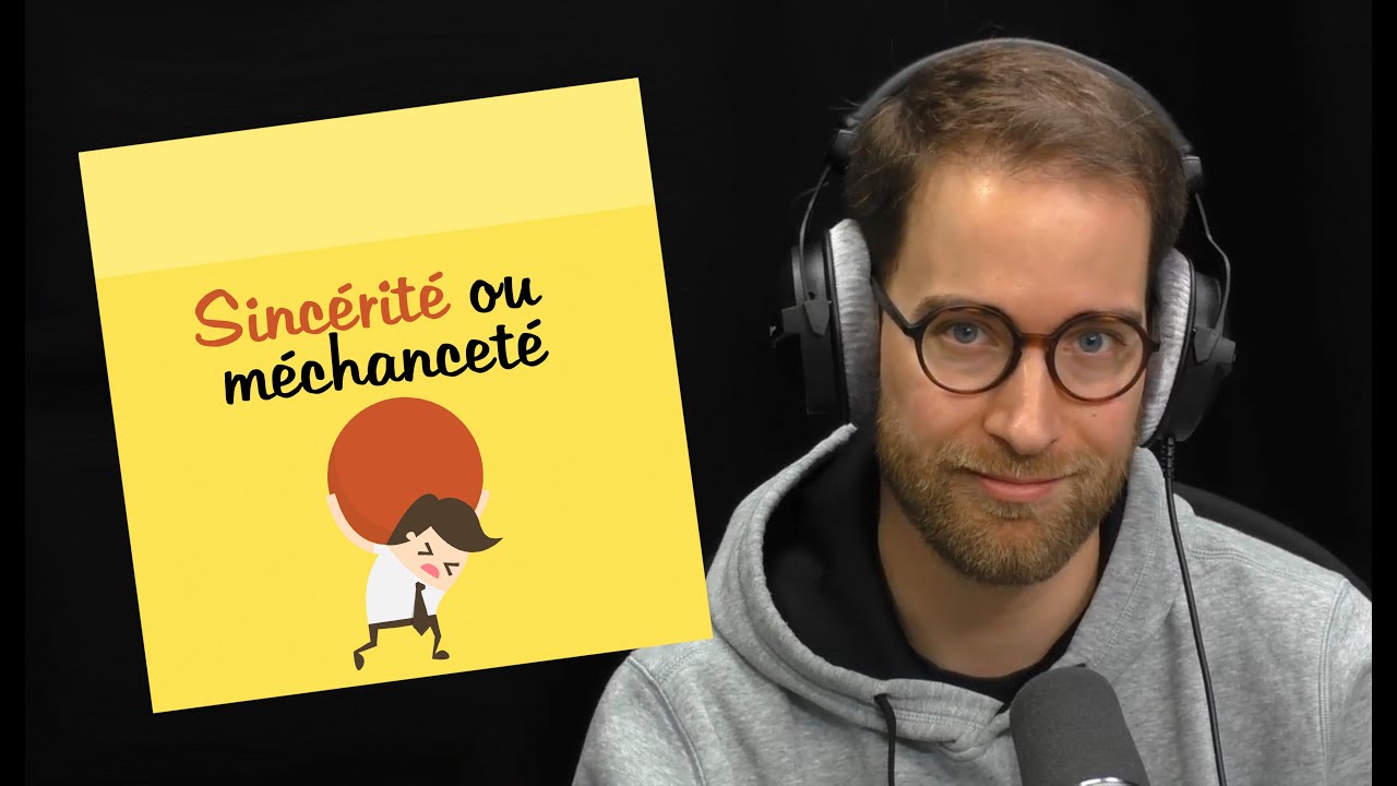 Sincérité ou méchanceté ? | POST-IT