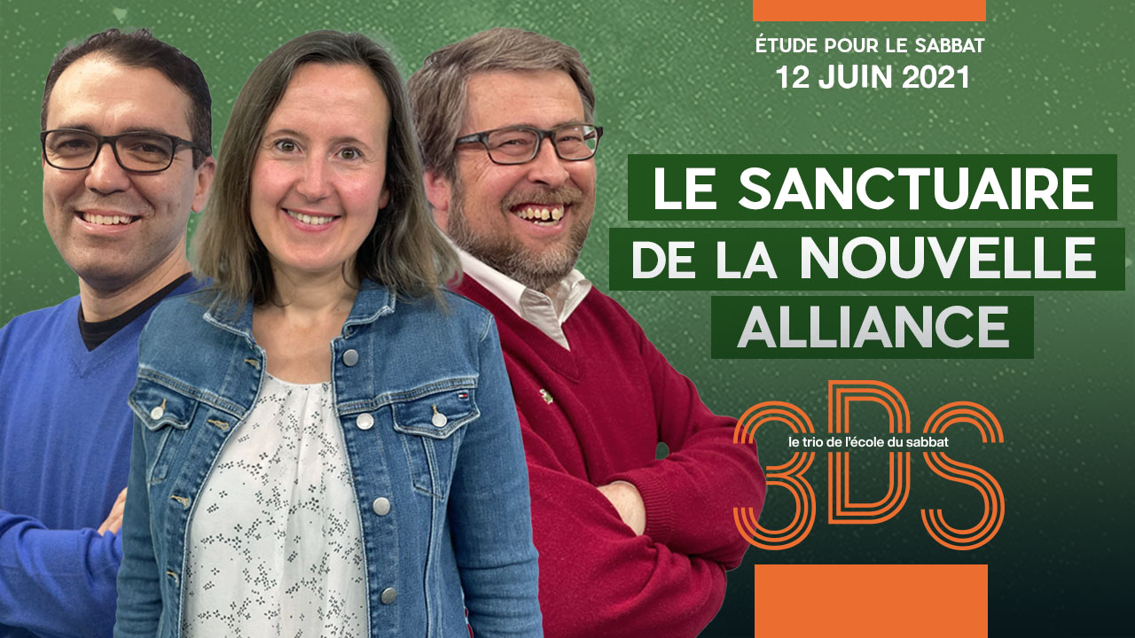 Le sanctuaire de la nouvelle alliance – Le trio EDS