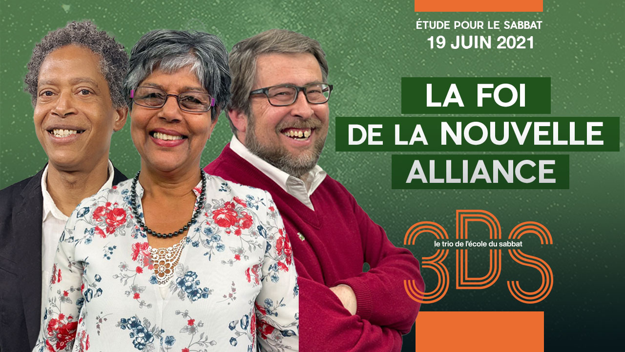 La foi de la nouvelle alliance  – 3DS