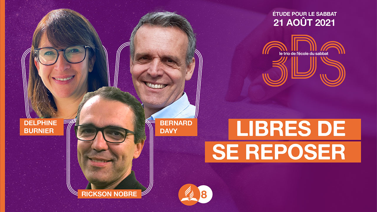 Libres de se reposer – Ecole du Sabbat 2021T3 #8 – 3DS