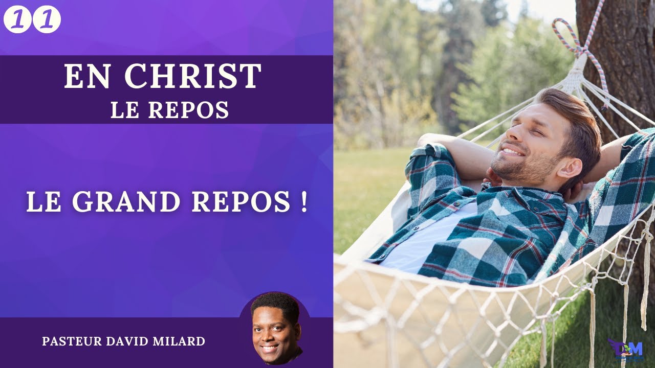 Le Grand repos | Hébreux 4