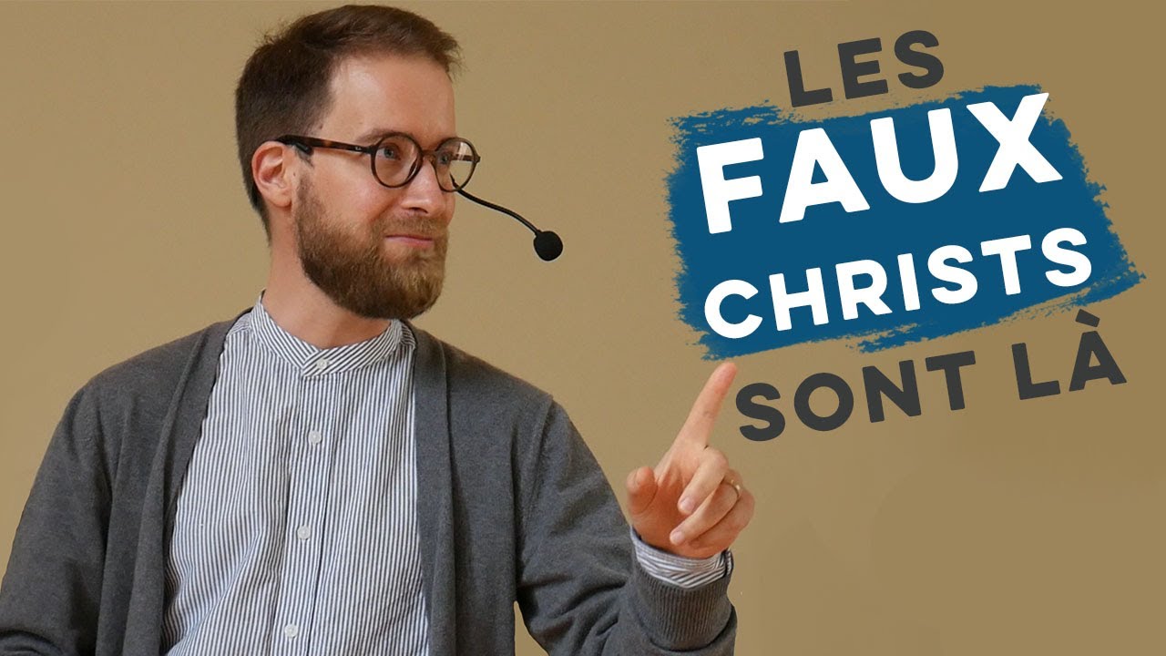 L&rsquo;Esprit fait vivre #9 – « Les faux christs sont là ! »