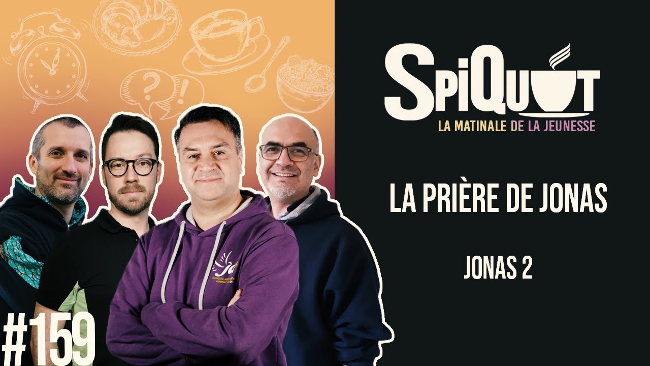SpiQuot #159 « La prière de Jonas » Jonas 2