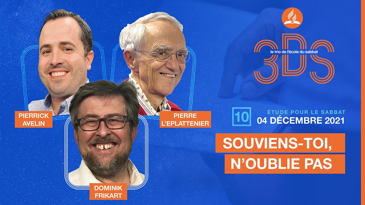 3DS | Souviens-toi, n&rsquo;oublie jamais | 2021T4 #10