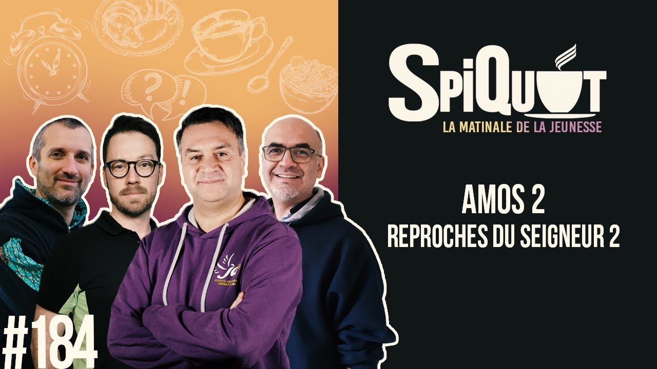 SpiQuot #184 – Reproches du Seigneur #2 (Amos 2)