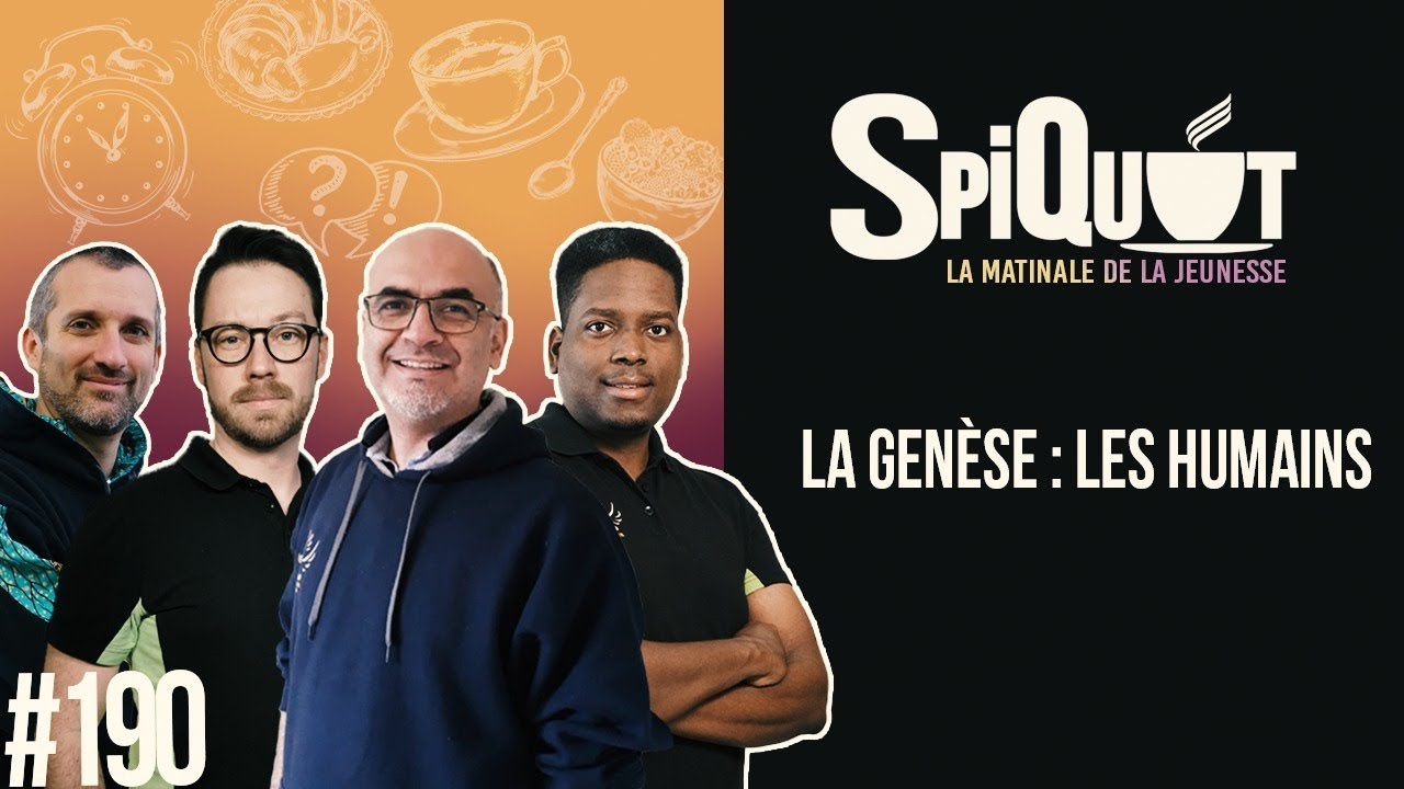 SpiQuot #190 – La genèse : les humain