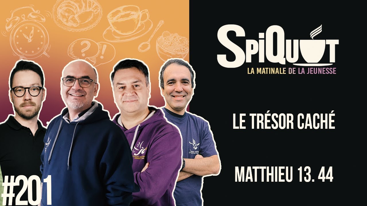 SpiQuot #201 – Le Trésor caché | Matthieu 13. 44
