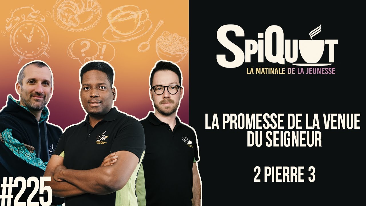 SpiQuot #225 – La promesse de la venue du Seigneur