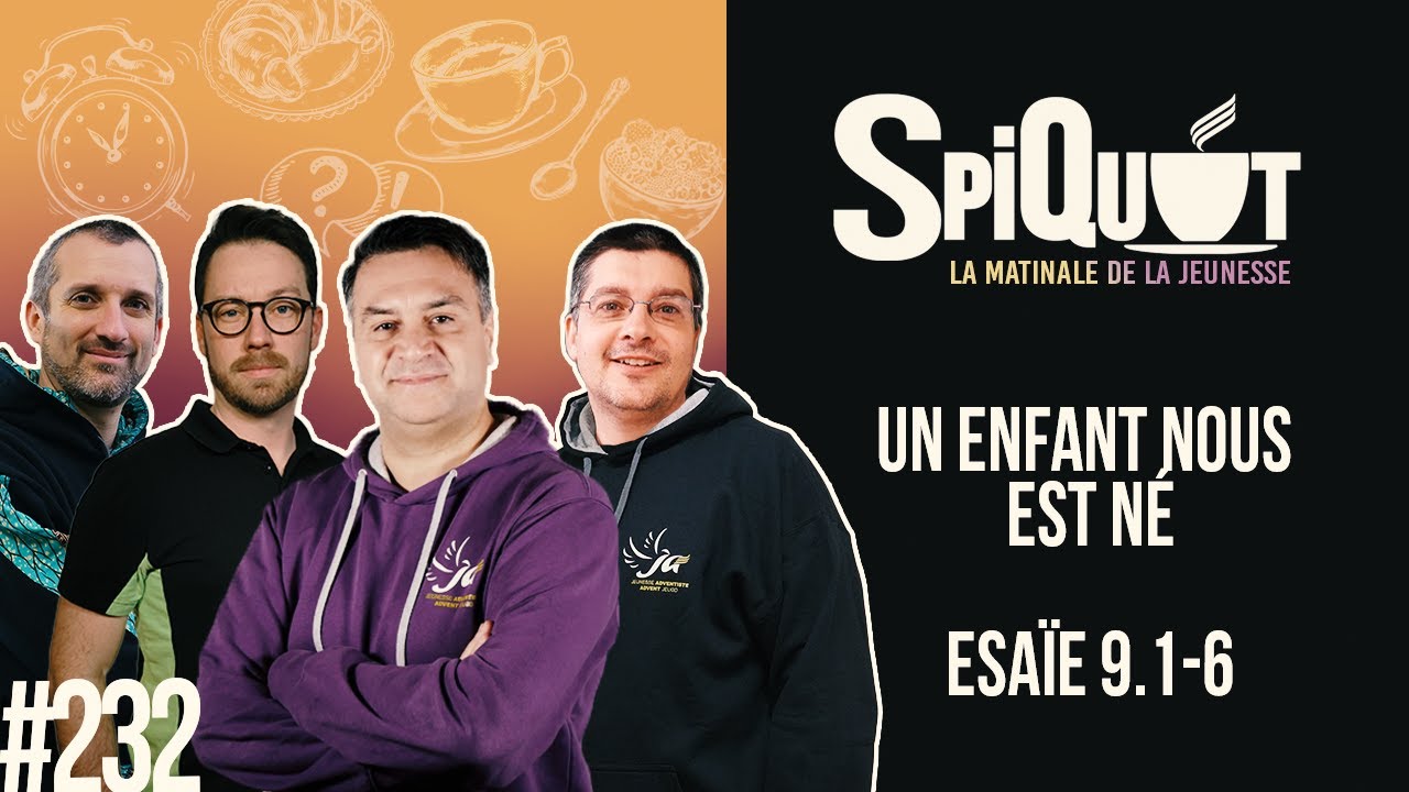 SpiQuot #232 – Un enfant nous est né