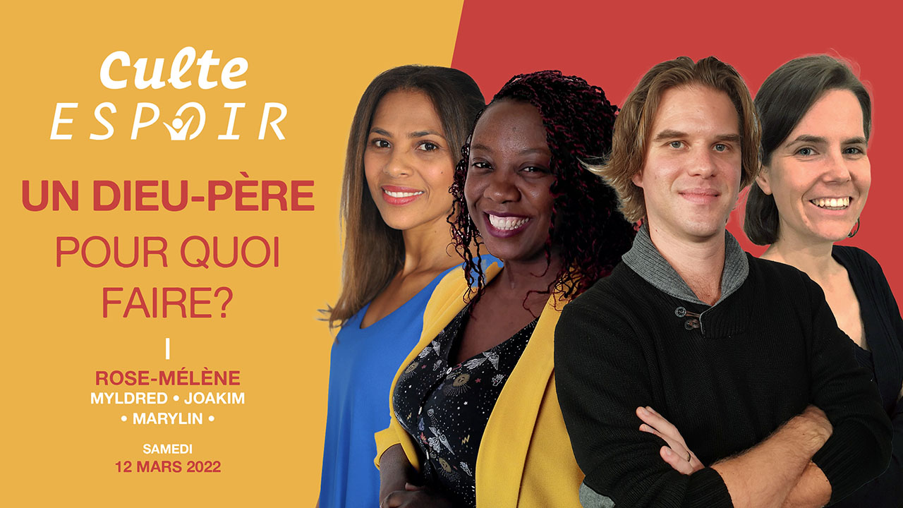Un Dieu-Père, pour quoi faire ? | Culte Espoir