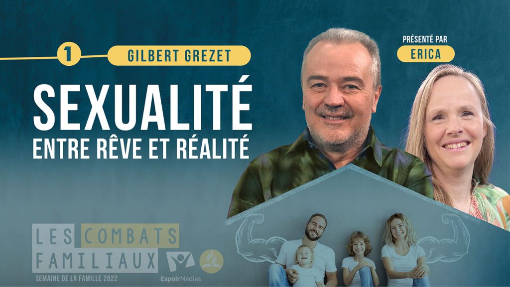 La sexualité, entre rêve et réalité | Semaine de la Famille 2022