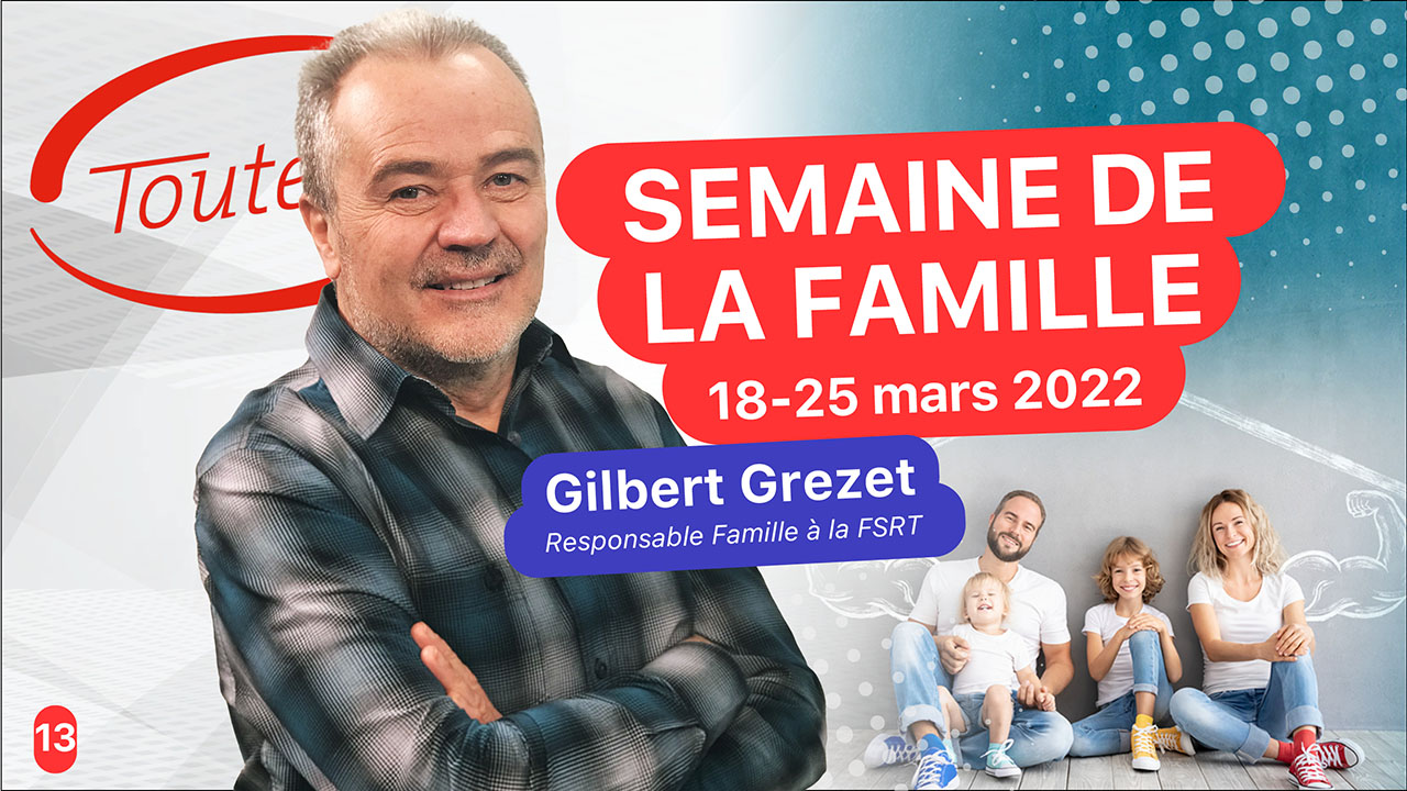 Les combats familiaux | Semaine de la famille 2022 | TouteFoi