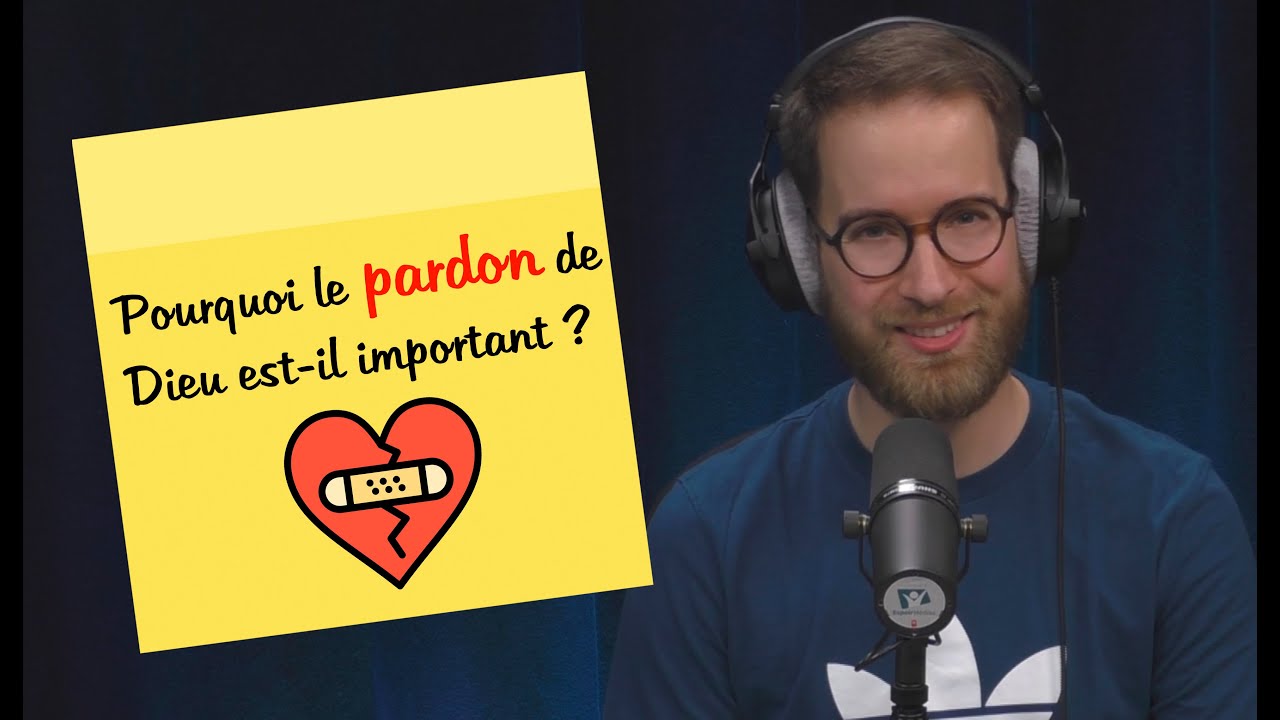Pourquoi le pardon de Dieu est-il important ? | POST-IT