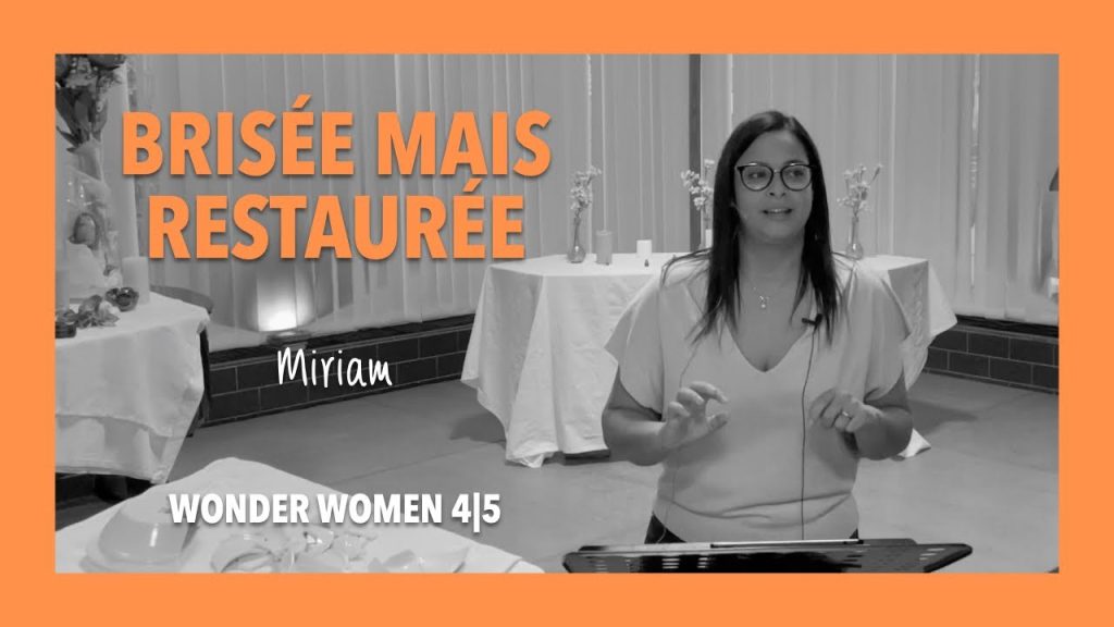 Brisée mais restaurée