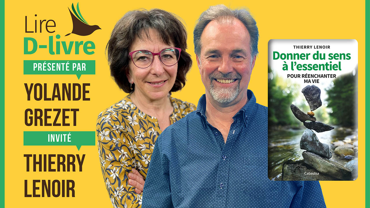« Donner du sens à l&rsquo;essentiel » | Thierry Lenoir | Lire D-livre