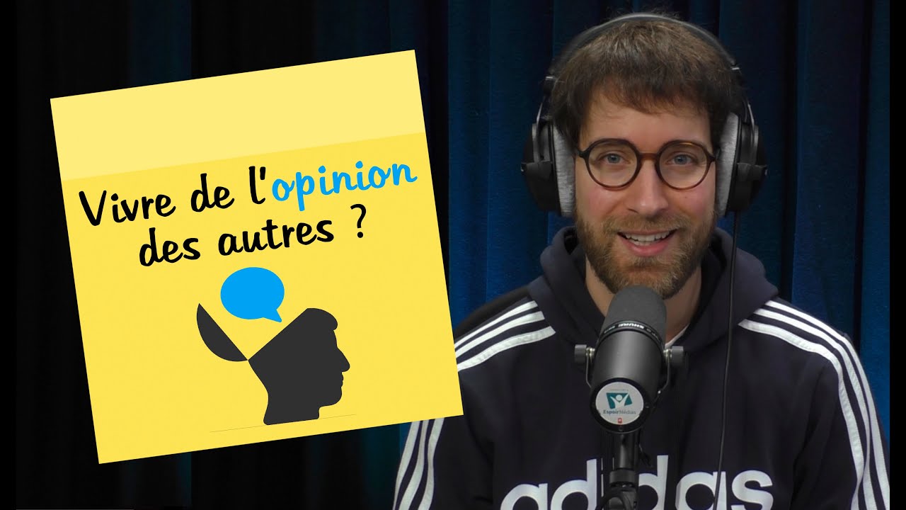Vivre de l&rsquo;opinion des autres ? | POST-IT