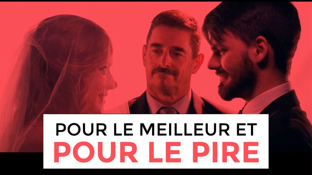 Pour le meilleur et pour le pire