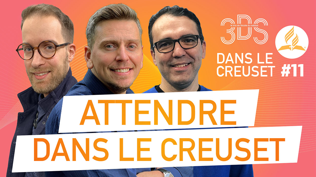 Attendre dans le creuset | 3DS | 2022T3 #11