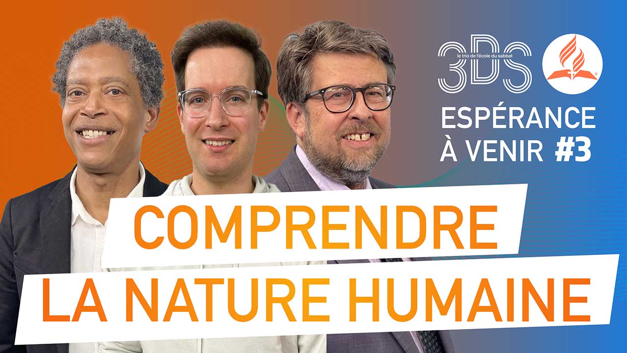 Comprendre la nature humaine | 3DS | 2022T4 #3
