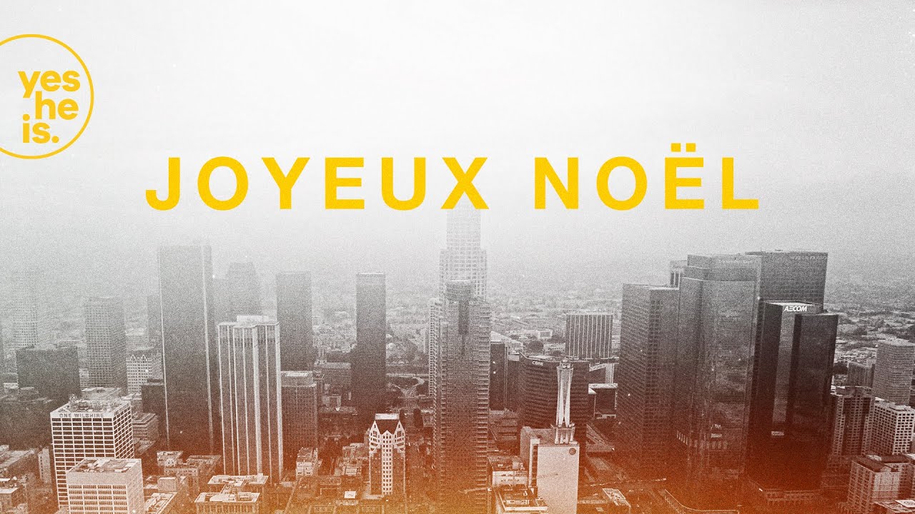 Joyeux Noël ! – Yes He is