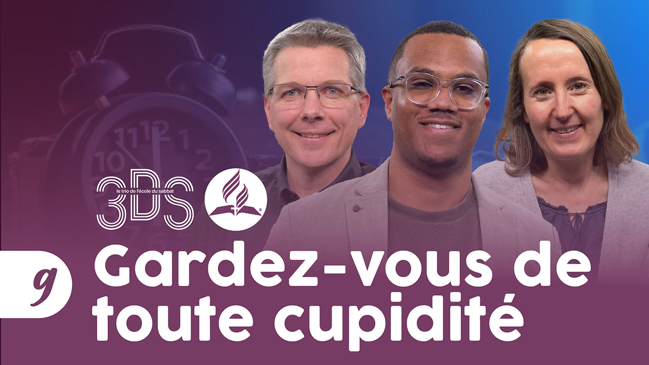 Gardez-vous de toute cupidité | 3DS | 2023T1 #9