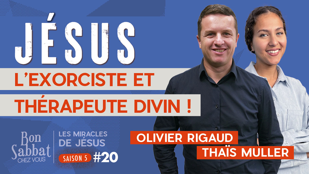 Jésus l&rsquo;exorciste et thérapeute divin | Bon Sabbat Chez Vous