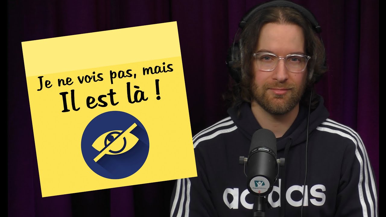 Je ne vois pas, mais Il est là ! | POST-IT